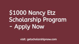 Nancy Etz Scholarship