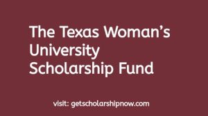 Texas Woman’s University Scholarship