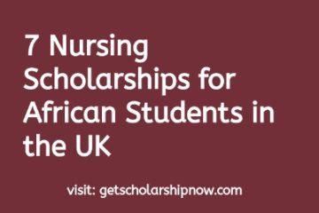 7 Nursing Scholarships for African Students in the UK