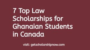 Law Scholarships for Ghanaian Students in Canada