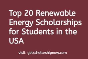 Renewable Energy Scholarships for Students in the USA