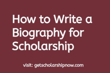 How to write a Biography for Scholarship Application