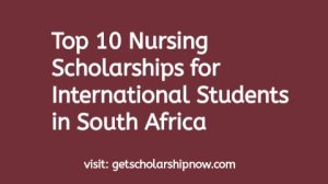 Nursing Scholarships for International Students in South Africa