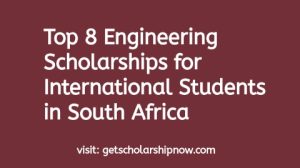 Engineering Scholarships for International Students in South Africa