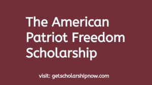 American Patriot Freedom Scholarship