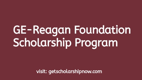 GE-Reagan Foundation Scholarship