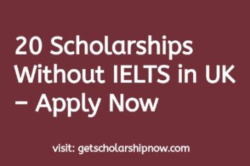 Scholarships Without IELTS in UK