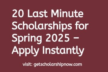 Last Minute Scholarships for Spring