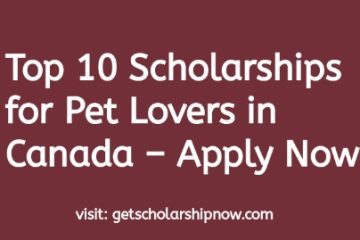 Scholarships for Pet Lovers in Canada