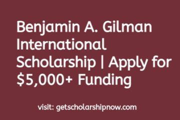 Benjamin A. Gilman International Scholarship