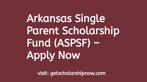 Arkansas Single Parent Scholarship Fund